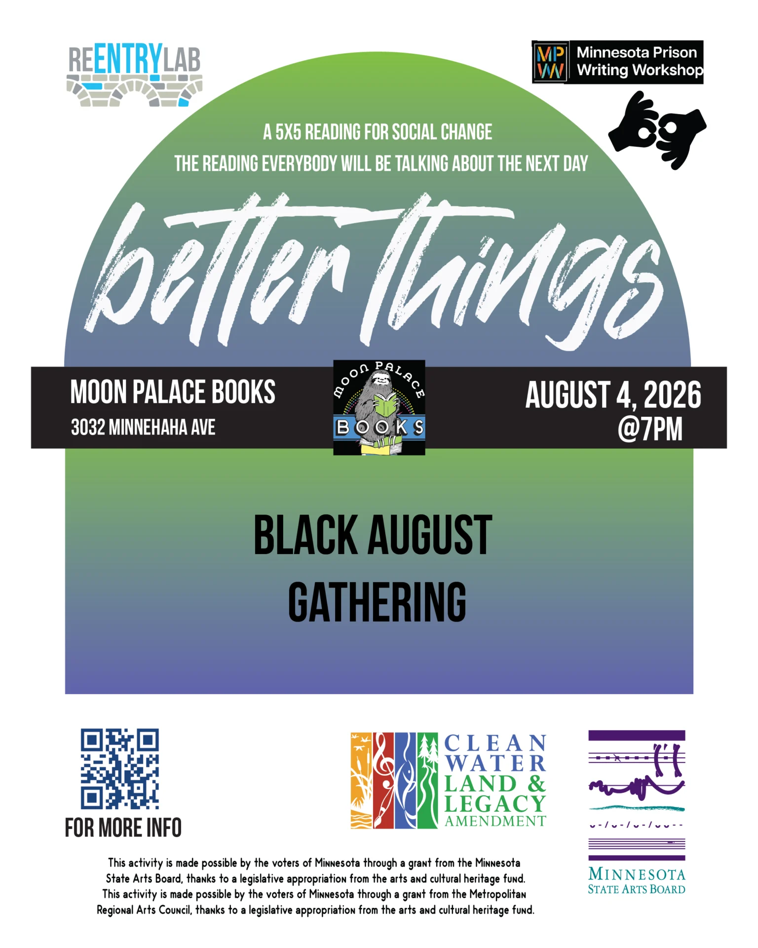 Flyer with text reading: “Better Things - a gathering for social change. Black August Gathering. Moon Palace Books, 3032 Minnehaha Avenue, August 4th, 2026, 7 pm.”