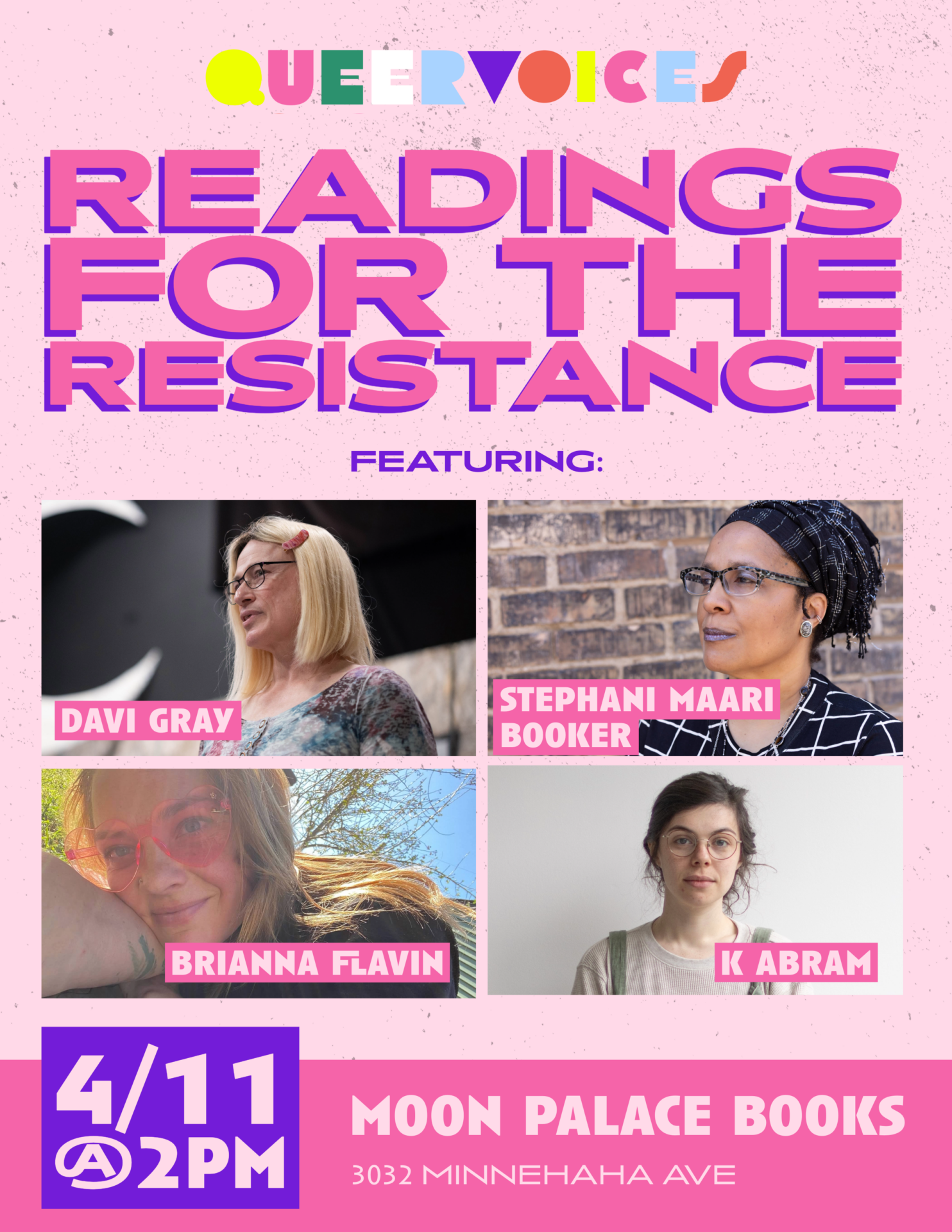 Flyer for Queer Voices reading, Readings for the Resistance. 4/11 at 2pm, Moon Palace Books.