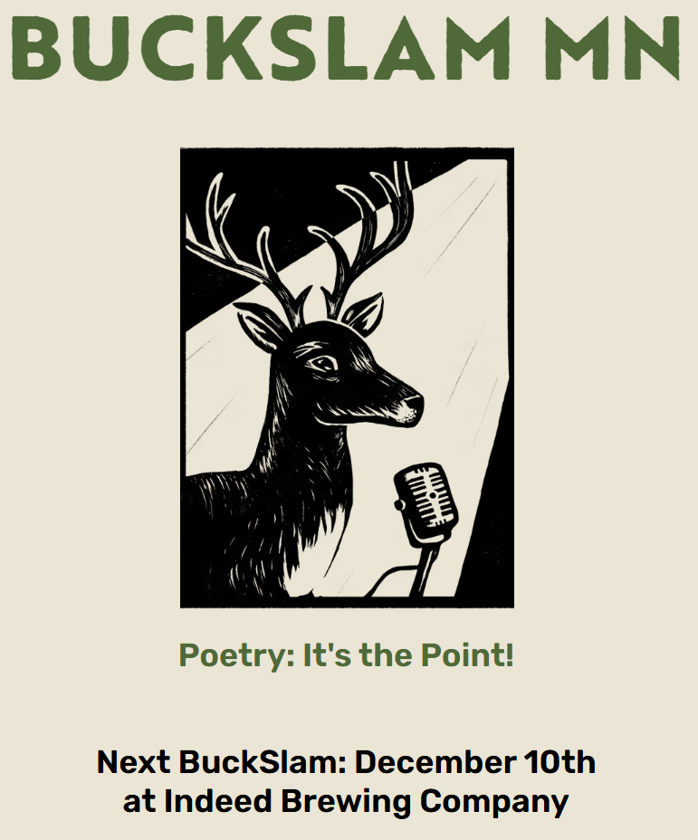BuckSlam flyer. Next BuckSlam: December 10th at Indeed Brewing Company.