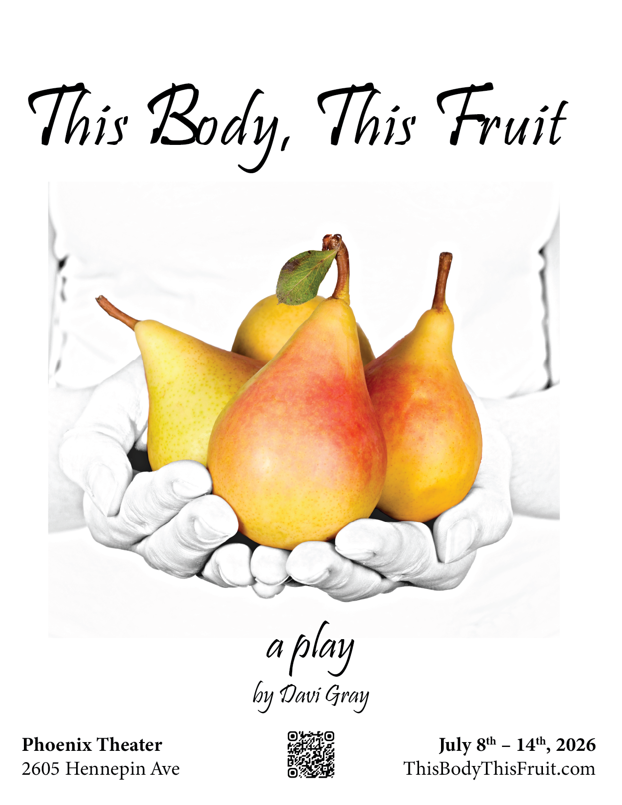Flyer for This Body, This Fruit, with an illustration of four brightly colored pears cupped in hands in black and white.
